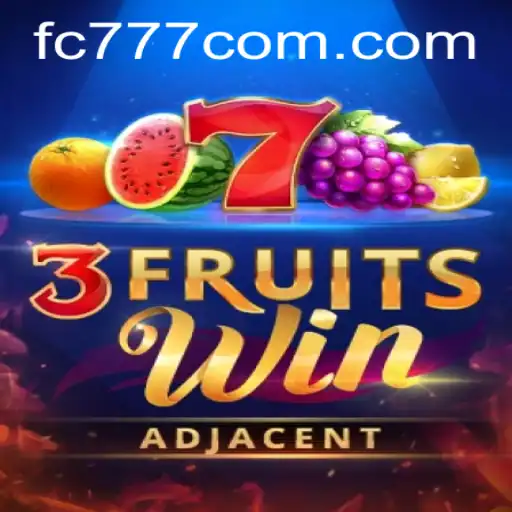 Exploring 3FruitsWin: A Fresh Take on Classic Slot Gaming