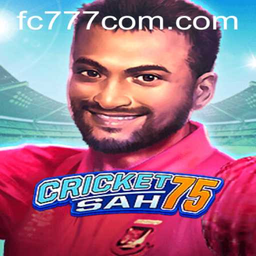 The Exciting World of CricketSah75 and Its Thrilling Gameplay
